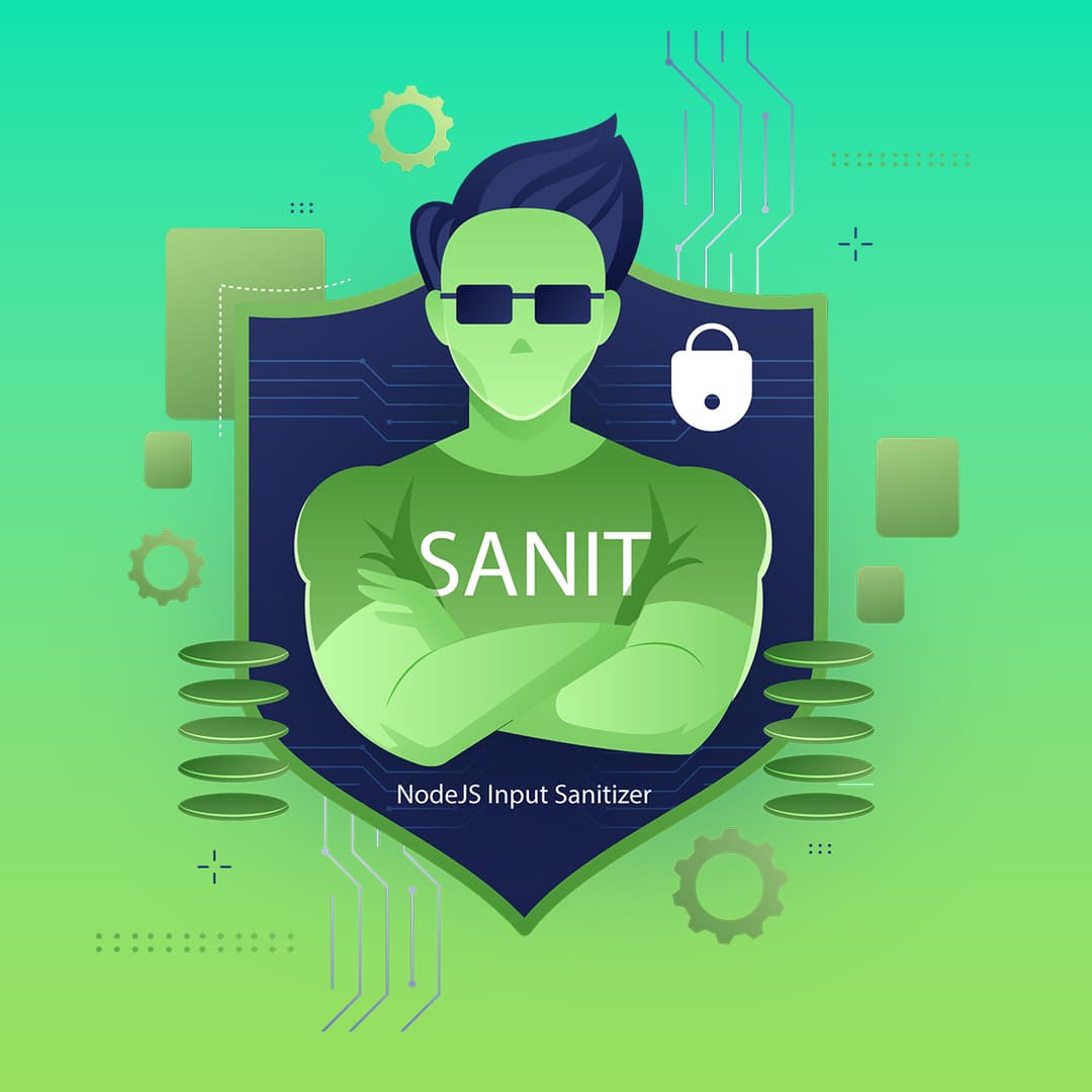 Sanit - SQLi and XSS Sanitizer for NodeJS